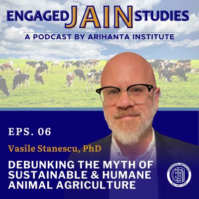 EJS Podcast Ep. 6 Vasile Stanescu | Debunking the Myth of Sustainable & Humane Animal Agriculture